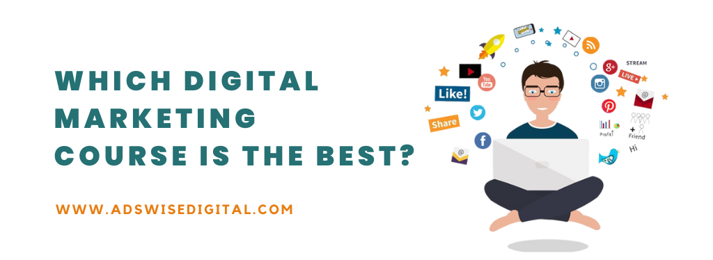 Which digital marketing course is the best?